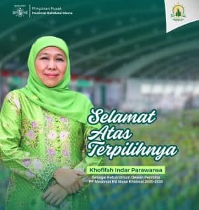 Hasil Kongres ke 18, Duet Khofifah dan Arifatul Pimpin PP Muslimat NU